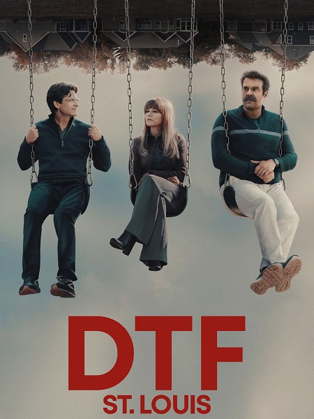 مسلسل DTF St Louis 2026 مترجم كامل