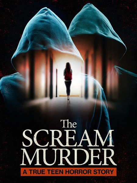 مسلسل The Scream Murder A True Teen Horror Story 2026 مترجم كامل