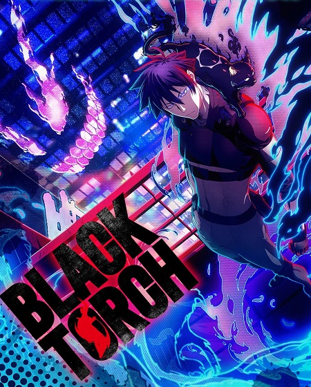 انمي Black Torch 2026 مترجم كامل