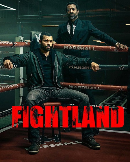 مسلسل Fightland الموسم الاول مترجم كامل
