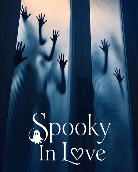 مسلسل Spooky in Love 2026 مترجم كامل