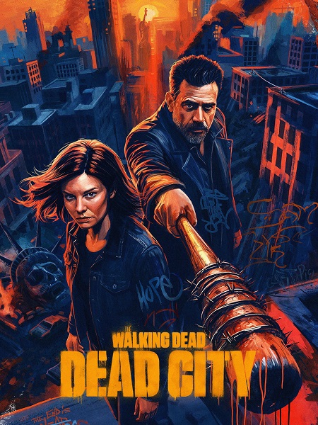 مسلسل The Walking Dead Dead City الموسم الثالث مترجم كامل