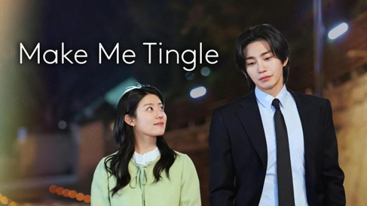 مسلسل اشعرني بالسعادة Make Me Tingle